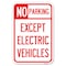 Signmission No Parking Except Electric Vehicles Heavy-Gauge Aluminum Sign, 18" L, 12" H, A-1218-23744 A-1218-23744 - alternate 1